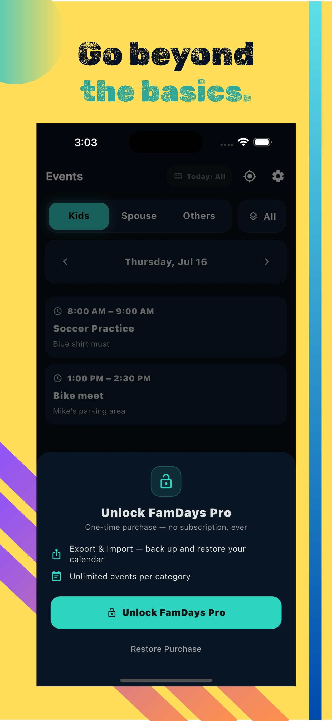 Go beyond the basics — FamDays Pro upgrade